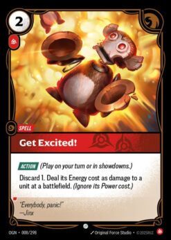 OGN-008 - Get Excited! - Common - Foil