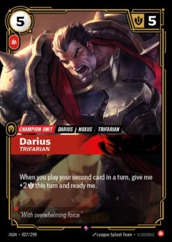 OGN-027 - Darius - Trifarian - Rare - Foil