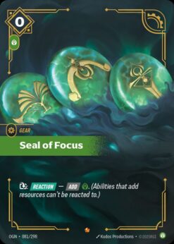 OGN-081 - Seal of Focus - Epic - Foil