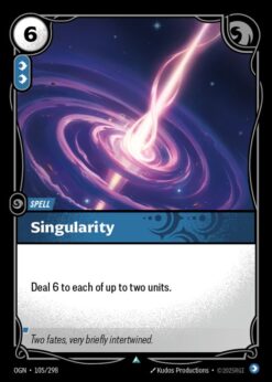 OGN-105 - Singularity - Uncommon