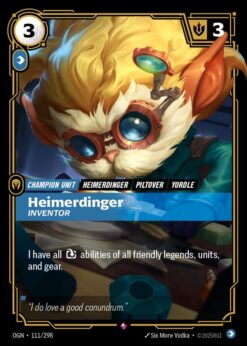 OGN-111 - Heimerdinger - Inventor - Rare - Foil