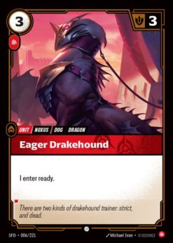 SFD-006 - Eager Drakehound - Common
