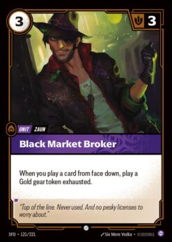 SFD-121 - Black Market Broker - Common