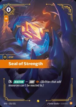 SFD-231 - Seal of Strength (Overnumbered) - Showcase - Foil